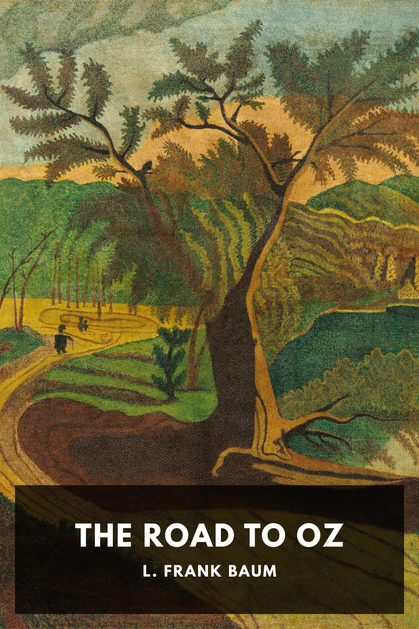 The Road to Oz - L. Frank Baum